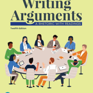 Writing Arguments: A Rhetoric with Readings 12th Edition - Original PDF