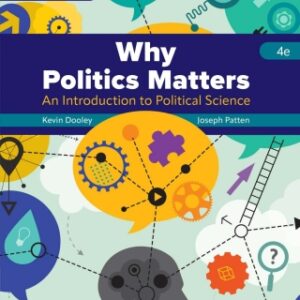 Why Politics Matters: An Introduction to Political Science 4th Edition - Original PDF