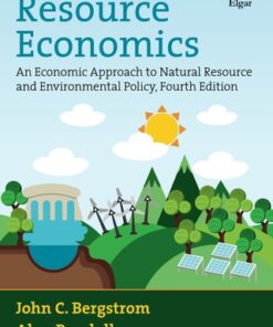 Resource Economics 4th Edition by John C. Bergstrom - Original PDF