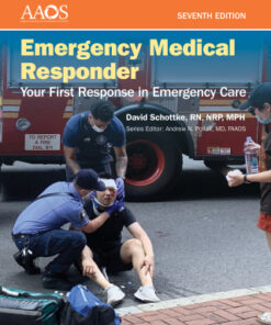 Emergency Medical Responder: Your First Response in Emergency Care - Navigate Essentials 7th Edition - Original PDF