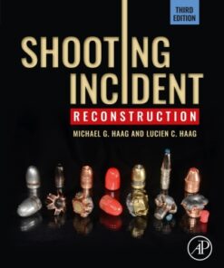 Shooting Incident Reconstruction 3rd Edition 3rd Edition - Original PDF