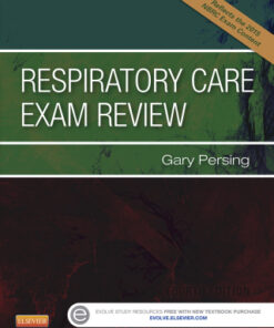 Respiratory Care Exam Review 4th Edition by Gary Persing - Original PDF