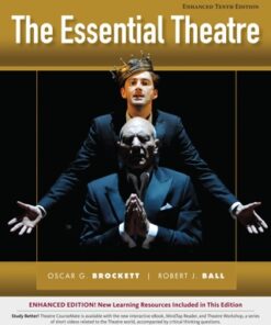 The Essential Theatre, Enhanced 10th Edition - Original PDF