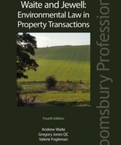 Waite and Jewell: Environmental Law in Property Transactions 4th Edition - Original PDF
