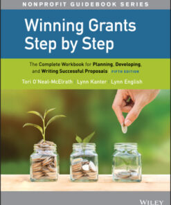Winning Grants Step by Step, The Complete Workbook for Planning, Developing, and Writing Successful Proposals 5th Edition - Original PDF