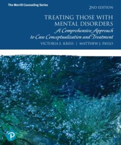 Treating Those with Mental Disorders: A Comprehensive Approach to Case Conceptualization and Treatment 2nd Edition - Original PDF