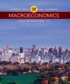 Macroeconomics: Private and Public Choice 16th Edition - Original PDF