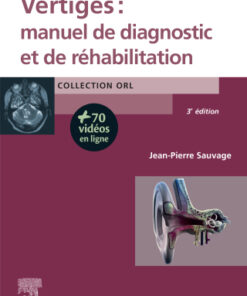 Vertiges, Manuel de diagnostic et de réhabilitation 3rd Edition - Original PDF