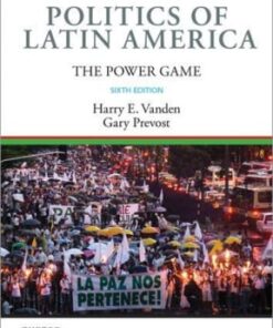 Politics of Latin America: The Power Game 6th edition - Original PDF