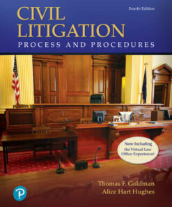 Civil Litigation: Process and Procedures 4th Edition - Original PDF