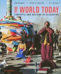 The World Today: Concepts and Regions in Geography 7th Edition - Original PDF