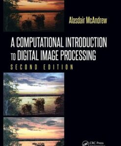 A Computational Introduction to Digital Image Processing 2nd Edition - Original PDF