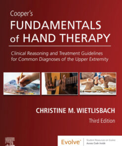 Cooper's Fundamentals of Hand Therapy, Clinical Reasoning and Treatment Guidelines for Common Diagnoses of the Upper Extremity 3rd Edition - Original PDF
