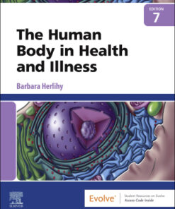 The Human Body in Health and Illness 7th Edition - Original PDF