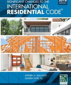 Significant Changes to the International Residential Code 2018 Edition 2nd Edition - Original PDF