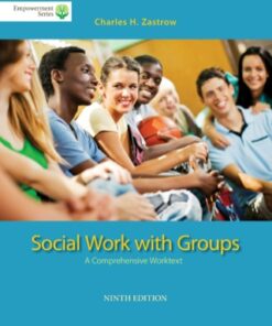 Brooks/Cole Empowerment Series: Social Work with Groups: A Comprehensive Worktext 9th Edition - Original PDF