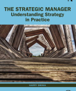 The Strategic Manager: Understanding Strategy in Practice 3rd Edition - Original PDF