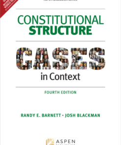 Constitutional Structure: Cases in Context 4th Edition - Original PDF
