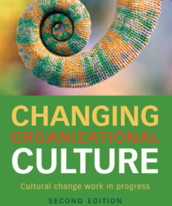 Changing Organizational Culture, Cultural Change Work in Progress 2nd Edition - Original PDF