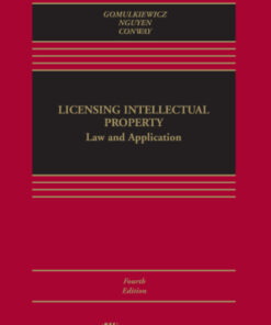 Licensing Intellectual Property: Law and Application 4th Edition - Original PDF
