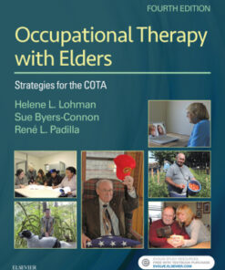 Occupational Therapy with Elders - Strategies for the Occupational Therapy Assistant 4th Edition  - Original PDF