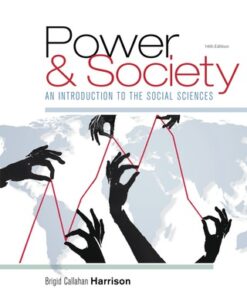 Power and Society: An Introduction to the Social Sciences 14th Edition - Original PDF