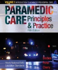 Paramedic Care: Principles & Practice, Volume 1 5th Edition - Original PDF