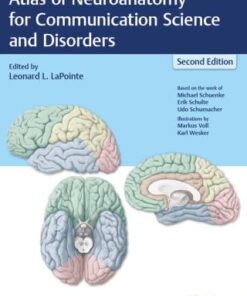 Atlas of Neuroanatomy for Communication Science and Disorders 2nd Edition - Original PDF