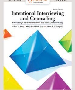 Ivey/Ivey/Zalaquett's Intentional Interviewing and Counseling: Facilitating Client Development in a Multicultural Society 9th Edition - Original PDF