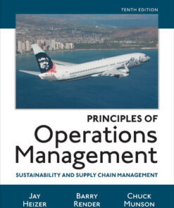 Principles of Operations Management: Sustainability and Supply Chain Management 10th Edition - Original PDF