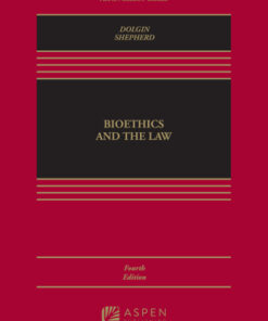 Bioethics and Public Health Law 4th Edition - Original PDF