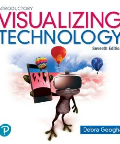 Visualizing Technology Introductory 7th Edition - Original PDF
