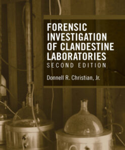 Forensic Investigation of Clandestine Laboratories 2nd Edition - Original PDF