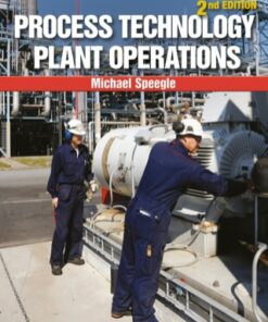Process Technology Plant Operations 2nd Edition - Original PDF