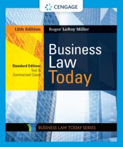 Business Law Today, Standard: Text & Summarized Cases 12th Edition - Original PDF
