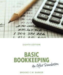 Basic Bookkeeping: An Office Simulation 8th Edition - Original PDF