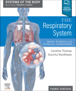The Respiratory System: Basic science and clinical conditions 3rd Edition - Original PDF