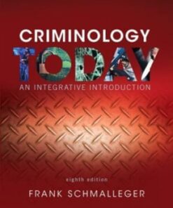 Criminology Today: An Integrative Introduction 8th edition - Original PDF