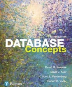 Database Concepts 8th edition by David M Kroenke - Original PDF