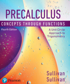 Precalculus Concepts Through Functions, A Unit Circle Approach to Trigonometry 4th Edition - Original PDF