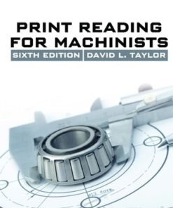 Print Reading for Machinists 6th Edition - Original PDF