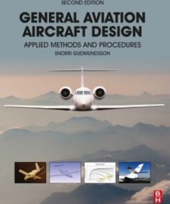 General Aviation Aircraft Design: Applied Methods and Procedures 2nd Edition - Original PDF