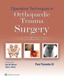 Operative Techniques in Orthopaedic Trauma Surgery 3rd Edition - Original PDF