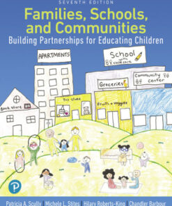 Families, Schools, and Communities: Building Partnerships for Educating Children 7th Edition - Original PDF