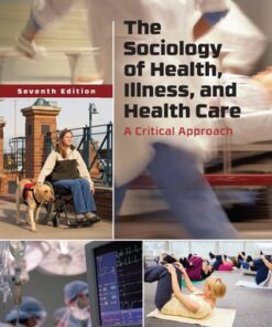 The Sociology of Health, Illness, and Health Care 7th Edition - Original PDF