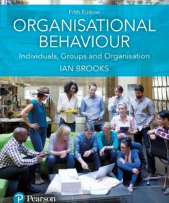 Organisational Behaviour: Individuals, Groups and Organisation 5th Edition - Original PDF