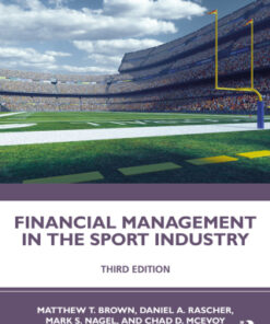 Financial Management in the Sport Industry 3rd Edition - Original PDF