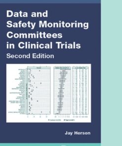 Data and Safety Monitoring Committees in Clinical Trials 2nd Edition (Instant Download) - Original PDF