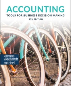 Accounting: Tools for Business Decision Making, Enhanced eText 8th Edition - Original PDF