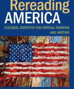 Rereading America: Cultural Contexts for Critical Thinking and Writing 10th edition - Original PDF